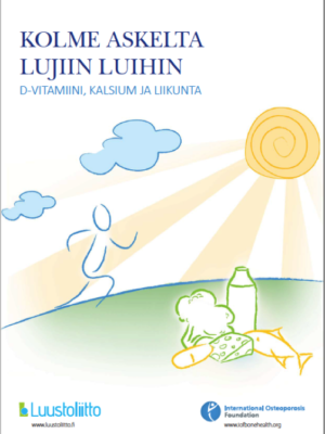 Kolme askelta lujiin luihin