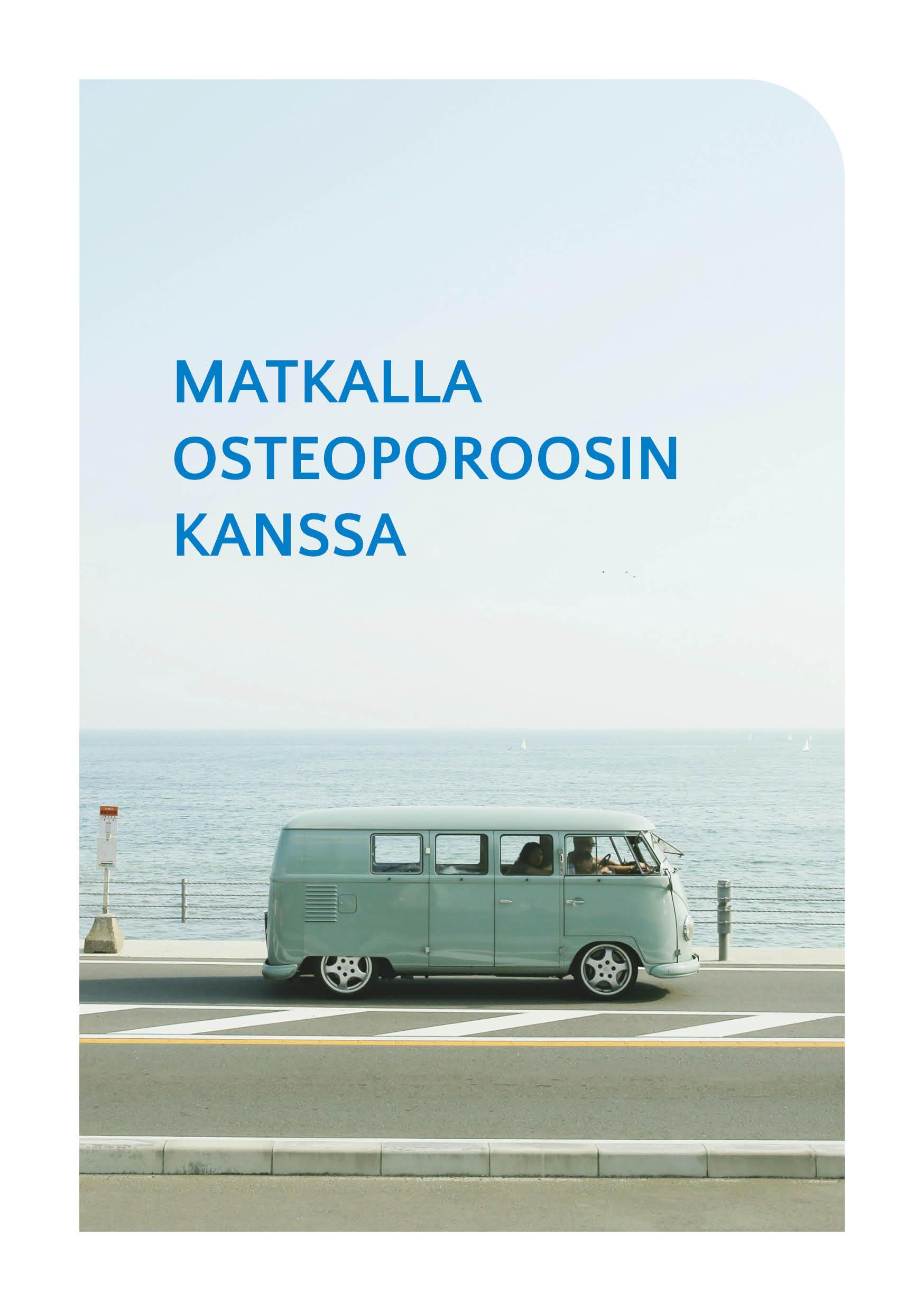 Matkalla osteoporoosin kanssa