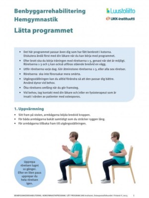 Benbyggarrehabilitering hemgymnastik: lätta programmet