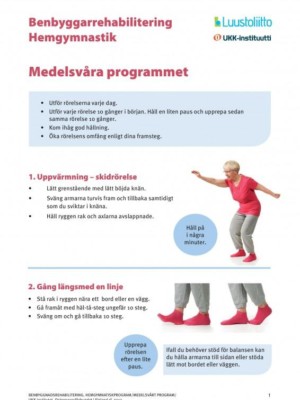 Benbyggarrehabilitering hemgymnastik: medelsvåra programmet