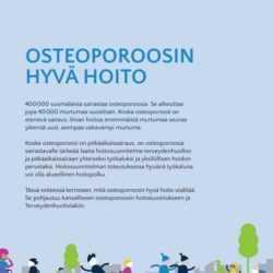 Osteoporoosin hyvä hoito
